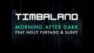 Morning After Dark (feat. Nelly Furtado &amp; SoShy) - Timbaland