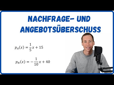Nachfrage- und Angebotsüberschuss berechnen