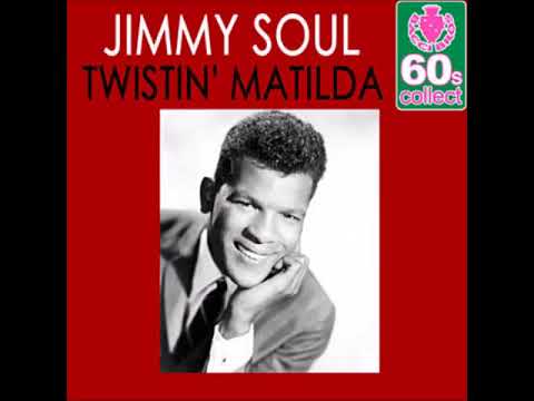 Jimmy Soul ‎– Twistin' Matilda 1962