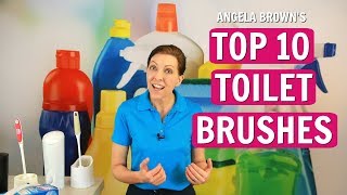 Angela Brown&#39;s Top 10 Toilet Brushes &amp; Toilet Cleaning Systems