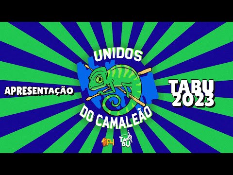 TABU 2023 | Unidos do Camaleão (Grupo Ascendente)