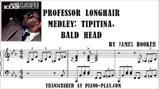 James Booker - Professor Longhair Medley: Tipitina/Bald Head transcription in PDF, MIDI