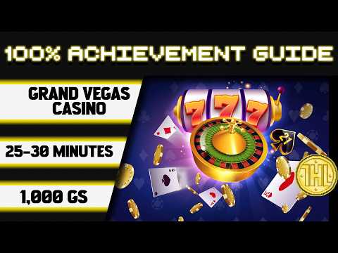 Grand Vegas Casino 100% Achievement Walkthrough * 1000GS in 25-30 Minutes *