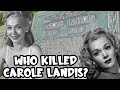WHO REALLY Killed Hollywood Bombshell CAROLE LANDIS