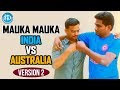 Mauka Mauka Funny Ad (India vs Australia) Version.