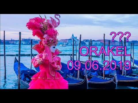 ??? ORAKEL: 09.06.2019