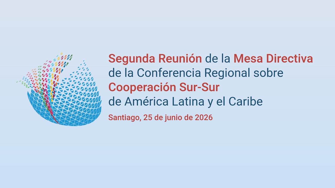 Segunda Reunión de la Mesa Directiva de la Conferencia sobre Cooperación Sur-Sur