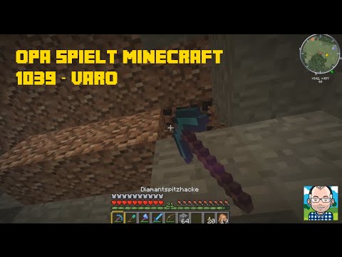 Opa spielt Minecraft 1039 – Varo