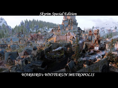 Skyrim SE - Whiterun Expansion Mod: Warbird's Whiterun Metropolis
