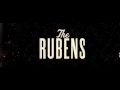 The Rubens - I'll Surely Die