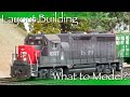 Layout Building Episode 1: What to Model?