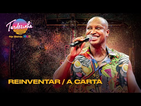 Thiaguinho - Reinventar/ A Carta - Ao Vivo - Tardezinha na Bahia