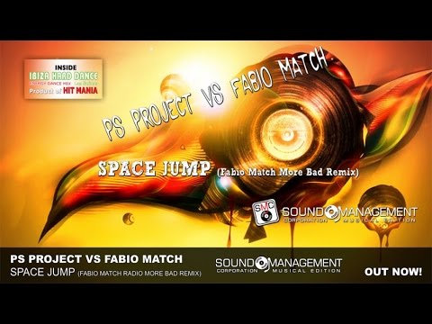 PS Project vs Fabio Match - Space Jump (More Bad RMX)(HIT MANIA 2015 - IBIZA HARD DANCE Las Salinas)
