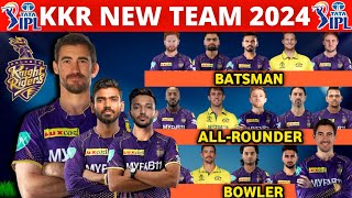 IPL 2024 - Kolkata Knight Riders Team Full Squad | KKR Team New Players List 2024 |KKR New Team 2024
