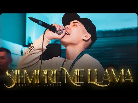 Ezequiel Llanos - Siempre Me Llama (Video Oficial)