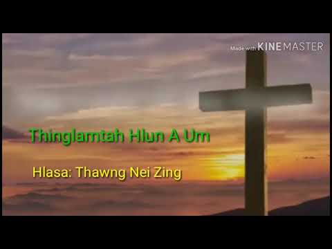 Thinglam tah hlun a um