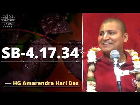SB-4.17.34 ll By ll HG Amarendra Hari Das
