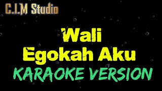 Download lagu Wali – Egokah Aku (Karaoke Version) mp3