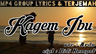 Download lagu kagem Ibu - Arda (Lyrics & Terjemah) mp3