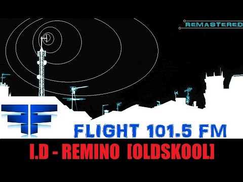 FLIGHTFM I.D Remino OLDSKOOL [REMASTERED]