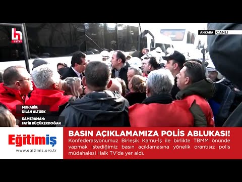19 Mart İş Bırakma Eylemi Basın Açıklamamıza Polis Ablukası - Halk TV | EĞİTİM İŞ