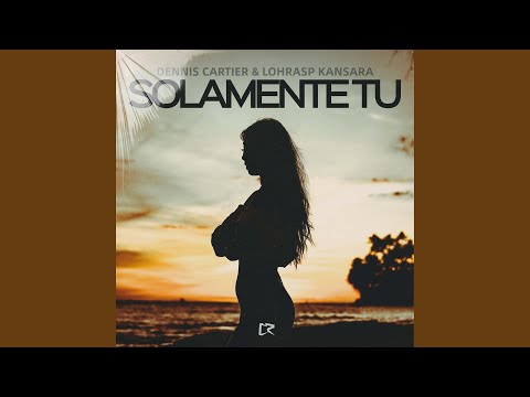 Solamente Tu (Extended Mix)