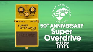 Video thumbnail for MusicMaker Presents - BOSS 50th ANNIVERSARY SUPER OVERDRIVE SD-1-B50A  @BOSSinfoglobal by Musicmaker
