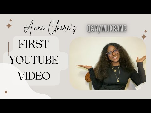 First Youtube Video - Q&A/Mukbang
