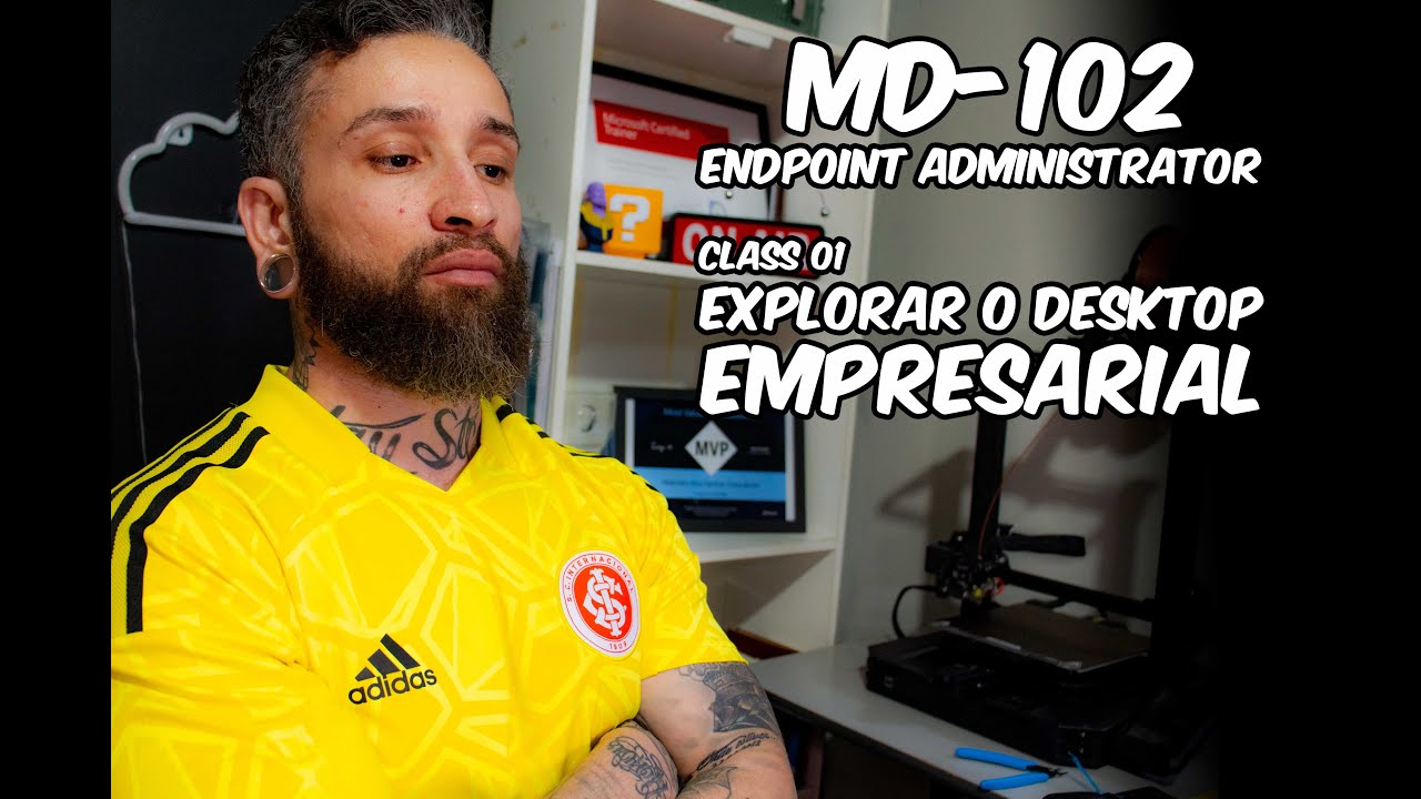 Módulo 1 - Explorar o Desktop Empresarial | Certificação MD-102