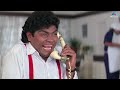 जॉनी लीवर का सबसे बेहतरीन कॉमेडी सीन Bes