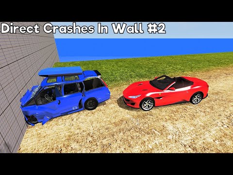 Direct Crashes In Wall #2- BeamNG.drive Ferrari Crash