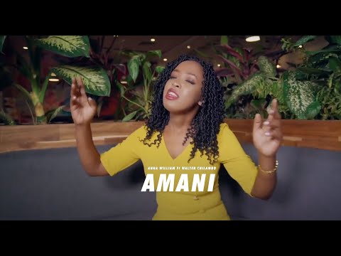 Anna William ft Walter chilambo - Amani (Official Video)