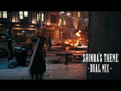 Shinra's Theme (Final Fantasy VII Remake) -Dual Mix-