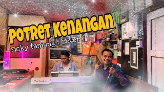 Download lagu Potret Kenangan - Imam S Arifin || Cover Ficky Tanjung mp3 Download lagu Potret Kenangan - Imam S Arifin || Cover Ficky Tanjung mp3