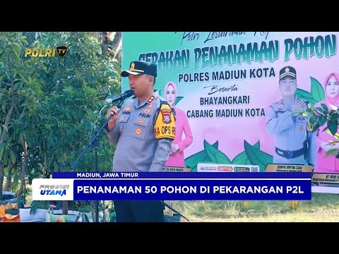 POLRES MADIUN KOTA GENCARKAN PENGHIJAUAN LEWAT GERAKAN TANAM POHON