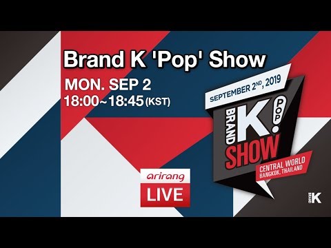 Arirang Special [Live] Brand K 'Pop' Show