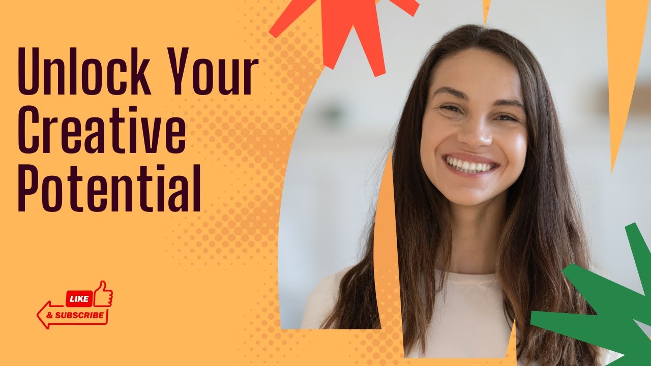 Unlocking Creativity: Nurturing Your Creative Potential