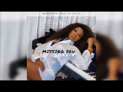 2018 MUSIC  Shav-A   "Missing You"