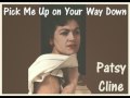 PATSY CLINE - Pick Me Up on Your Way Down (1956 Original)