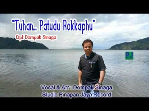 Dompak Sinaga - TUHAN... PATUDU ROKKAPHU (Official Audio)