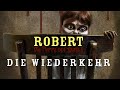 Robert Die Puppe Des Teufels 2 Die Wiederkehr HORROR PUPPEN FILM Ganzer Film Auf Deutsch