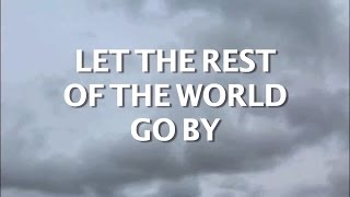 Let the Rest of the World Go By (Cover) by Ball and Keirn