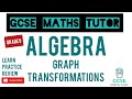Graph Transformations | Grade 7-9 Maths Series | GCSE Maths Tutor