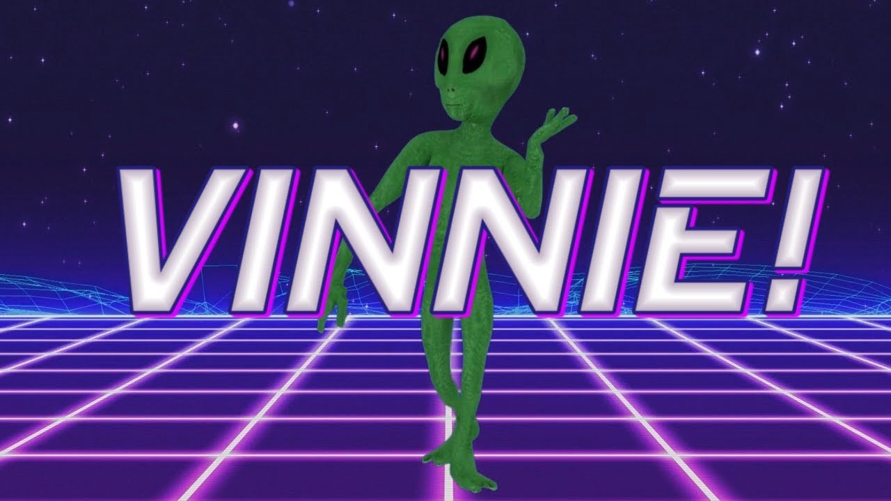 HAPPY BIRTHDAY VINNIE! - ALIEN REMIX