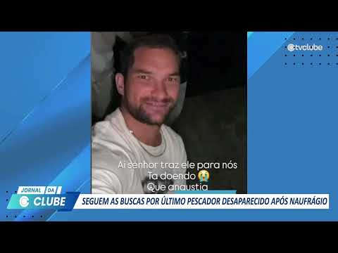 Seguem as buscas por último pescador desaparecido após naufrágio na Lagoa dos Patos