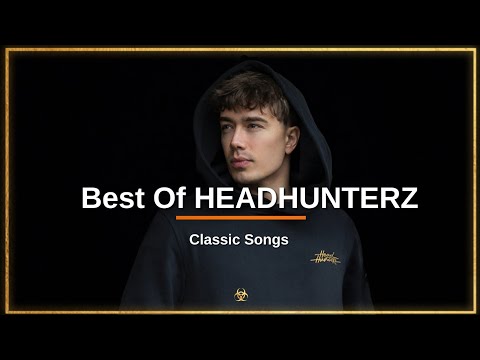 Best Of Headhunterz - (Classic Songs)