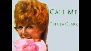 Petula Clark  : Call Me