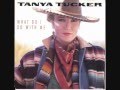 tanya tucker - everything that you want