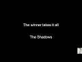 The Winner Takes It All The Shadows BT