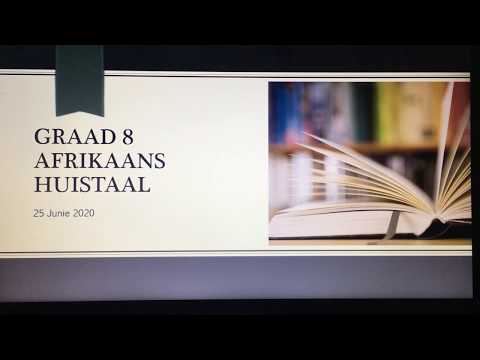 AFRIKAANS GRAAD 8: 25 Junie 2020 - periode 1 (25081)